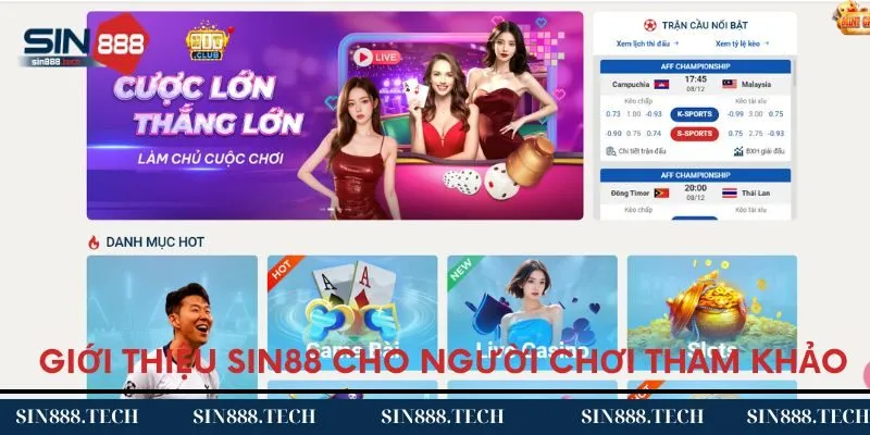 Giới thiệu Sin88 cho người chơi tham khảo