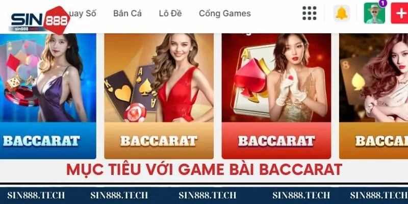 Mục tiêu với game bài Baccarat